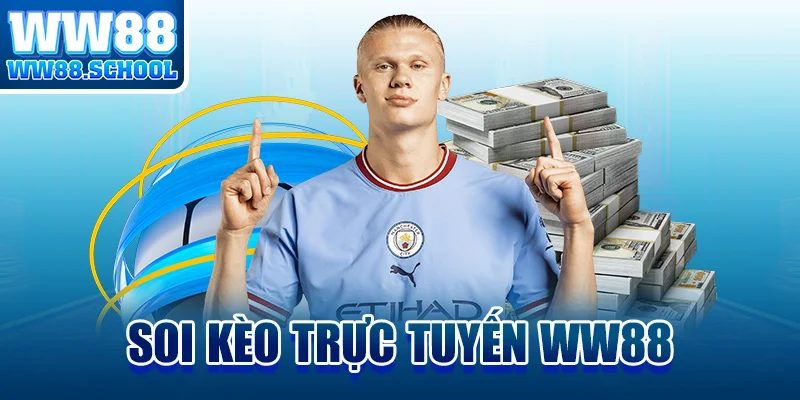 Soi kèo trực tuyến WW88 – Cẩm nang phân tích và dự đoán chuyên sâu